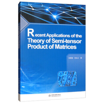��ꇰ돈���e��Փ����������=Recent Applications of the Theory of Semi-tensor Product of Matrices : Ӣ��