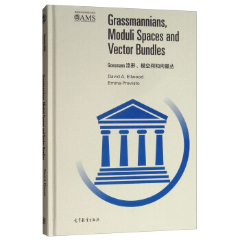 Grassmann�����������g����������Ӱӡ�棩 [GrassMannians�� Moduli Spaces and Vector Bundles]