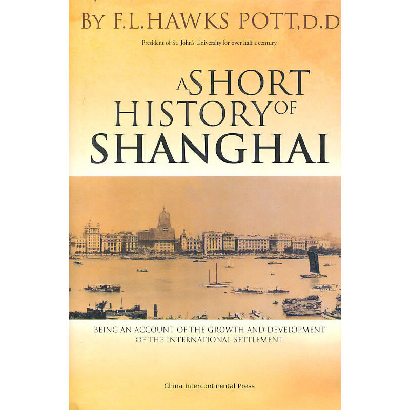 �Ϻ���(ji��n)ʷ�����H���ĳ��L(zh��ng)�c�l(f��)չ��Ӣ�ģ�ASHORT HISTORY OF SHANGHAI
