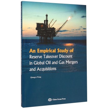 ȫ���⃦͚����ُ�ۿی�(sh��)�C�о���Ӣ�İ棩 An Empirical Study of Reserve Takeover Discount in Global Oil and Gas Mergers and Acquisitions