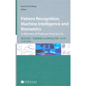 Pattern Recognition, Machine Intelligence and Biometrics ��ģʽ�R�e���C�������c���������R�e��Ӣ�İ棩